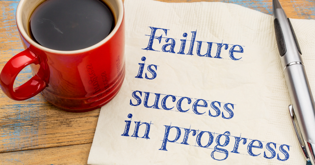 Failure is an integral part of your learning process