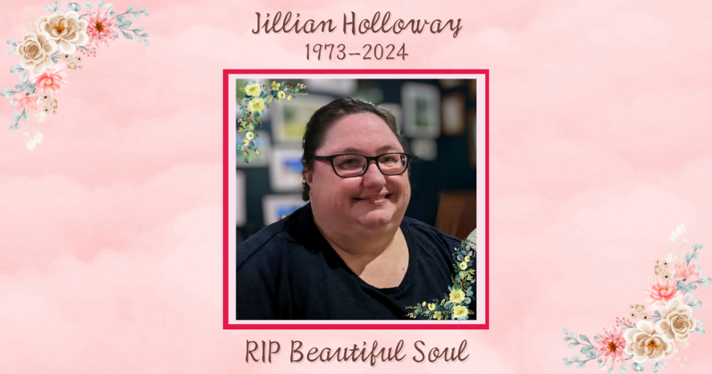 RIP Jill, you were a beautiful soul.